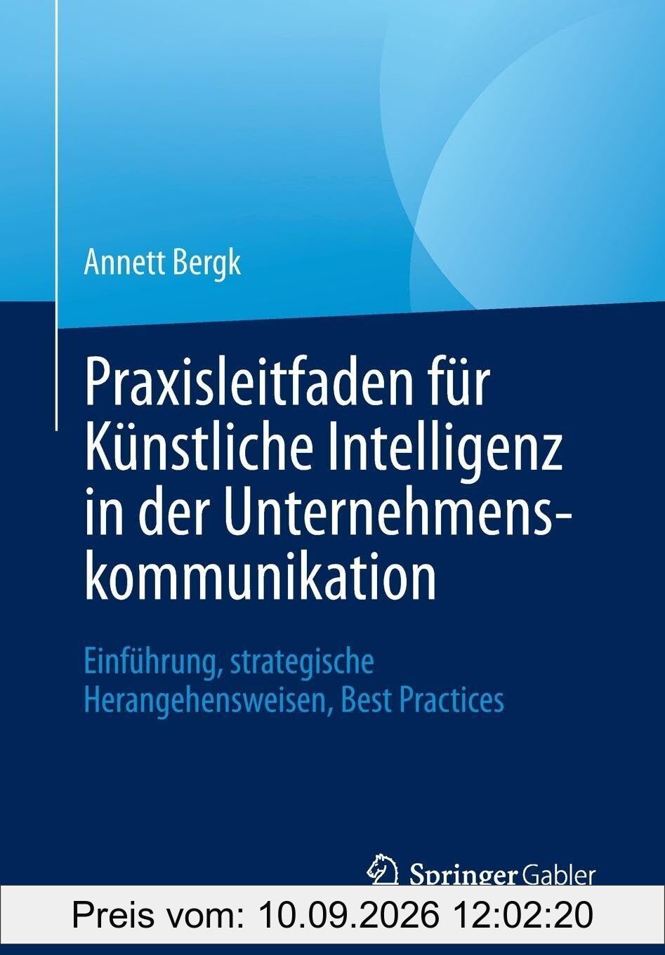 Praxisleitfaden für Künstliche Intelligenz in der Unternehmenskommunikation
