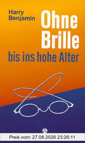 Ohne Brille bis ins hohe Alter