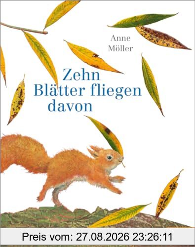 Zehn Blätter fliegen davon: Vierfarbiges Bilderbuch (MINIMAX)