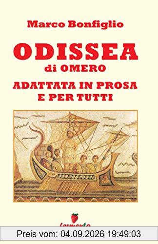 Odissea in prosa e per tutti (Immortali in prosa)