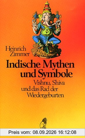 Diederichs Gelbe Reihe, Bd.33, Indische Mythen und Symbole: Schlüssel zur Formenwelt des Göttlichen