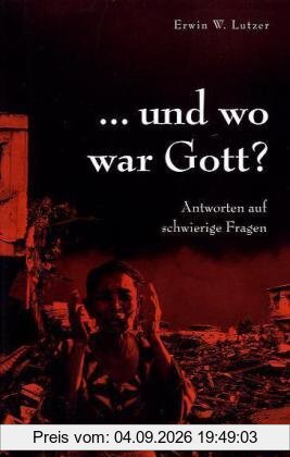... und wo war Gott?