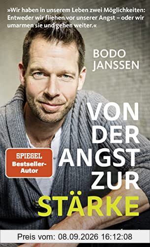 Von der Angst zur Stärke: SPIEGEL Bestseller-Autor