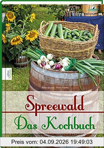 Spreewald - Das Kochbuch