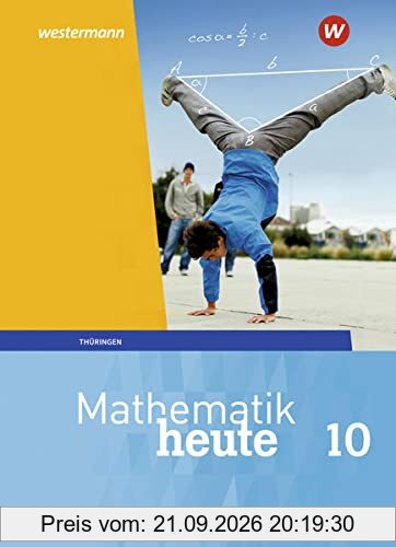 Mathematik heute / Mathematik heute - Ausgabe 2018 für Thüringen: Ausgabe 2018 für Thüringen / Schülerband 10
