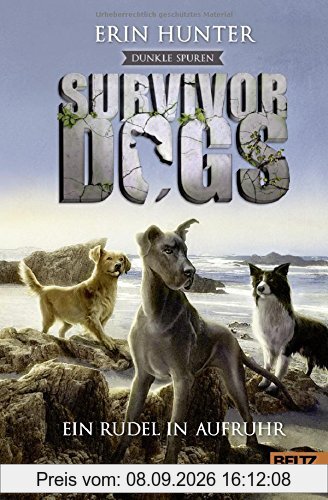 Survivor Dogs - Dunkle Spuren. Ein Rudel in Aufruhr: Staffel II, Band 1