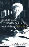 Ein deutsches Leben: Die Geschichte der Margret Boveri 1900-1975