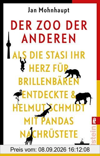 Der Zoo der Anderen: Als die Stasi ihr Herz für Brillenbären entdeckte & Helmut Schmidt mit Pandas nachrüstete