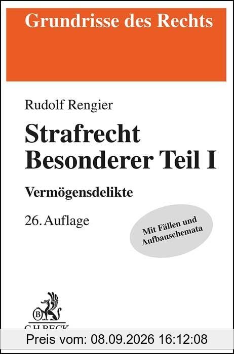 Strafrecht Besonderer Teil I: Vermögensdelikte (Grundrisse des Rechts)