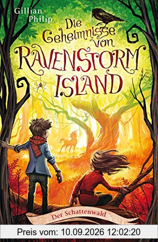 Die Geheimnisse von Ravenstorm Island - Der Schattenwald: Band 4