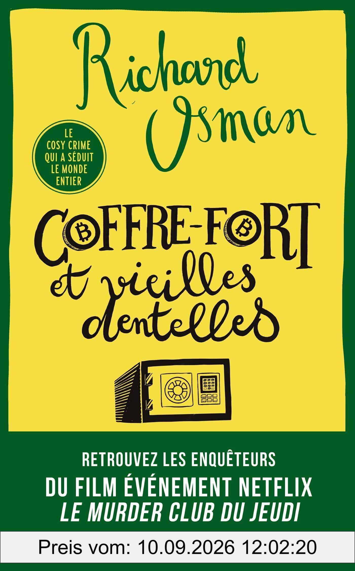 Le murder club enquête. Vol. 5. Coffre-fort et vieilles dentelles