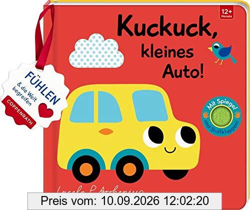 Mein Filz-Fühlbuch: Kuckuck, kleines Auto!: Fühlen und die Welt begreifen