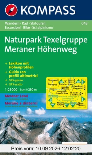 Naturpark Texelgruppe. Meraner Höhenweg 1 : 25 000: Wandern / Rad / Skitouren. Escursion / Bike / Sci alpinismo. GPS-genau