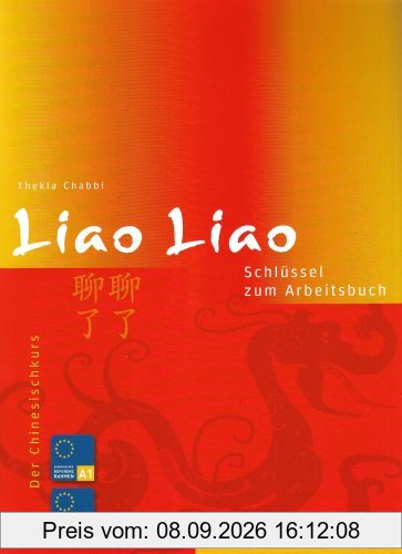 Liao Liao: Der Chinesischkurs / Schlüssel zum Arbeitsbuch