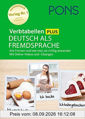 PONS Verbtabellen Plus Deutsch als Fremdsprache: Alle Formen und wie man sie richtig anwendet. Mit Online-Videos und -Übungen