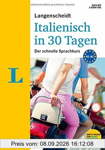 Langenscheidt Italienisch in 30 Tagen - Set mit Buch und 2 Audio-CDs: Der schnelle Sprachkurs