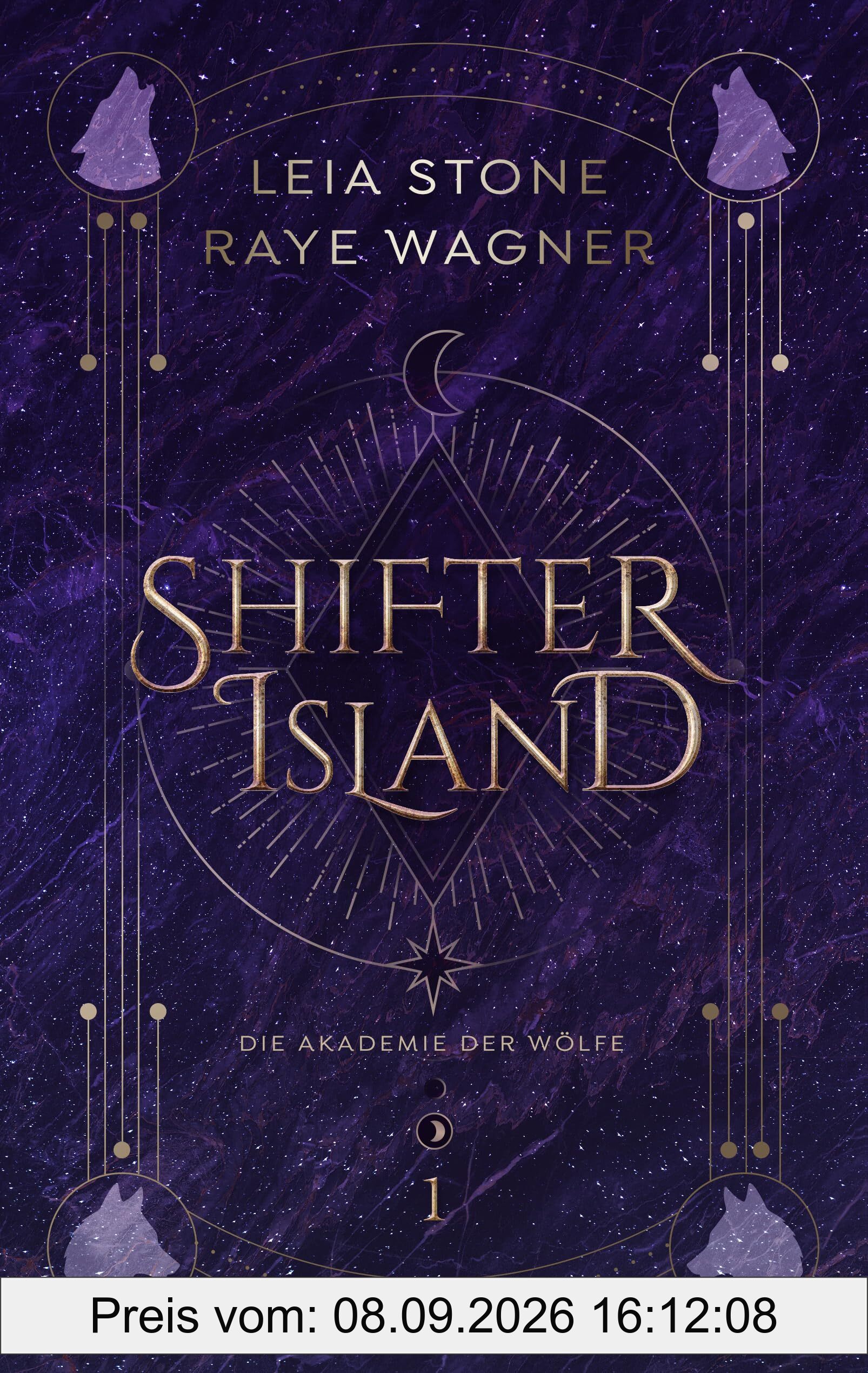 Shifter Island - Die Akademie der Wölfe: Der Auftakt einer hochromantischen Fantasy-Trilogie: Shapeshifter, Forbidden Love & prickelnde Gefühle