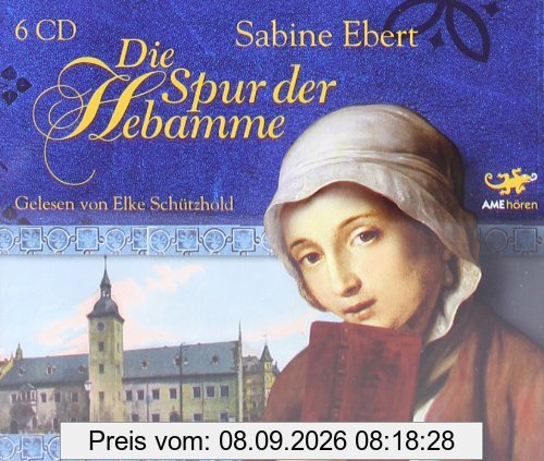 Die Spur der Hebamme: Hebammen Saga 2