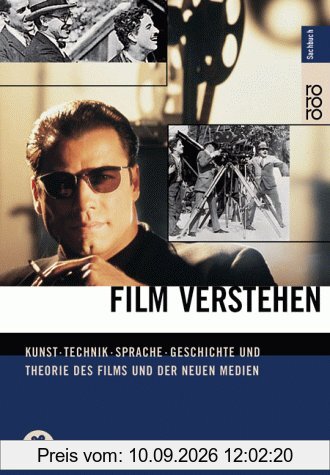 Film verstehen: Kunst, Technik, Sprache, Geschichte und Theorie des Films und der Medien. Mit einer Einführung in Multimedia