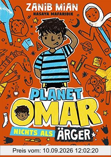 Planet Omar 1 - Nichts als Ärger: Comic-Roman für Jungen und Mädchen ab 8 Jahre