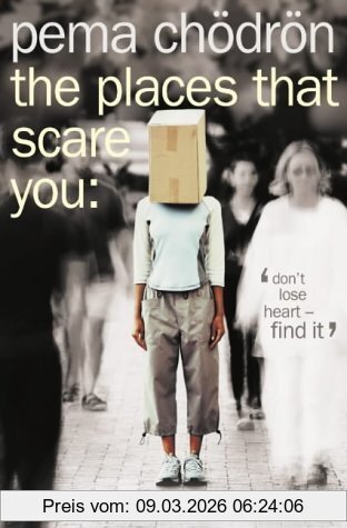 Pema Chödrön Places That Scare You, A Guide To Fearlessness
