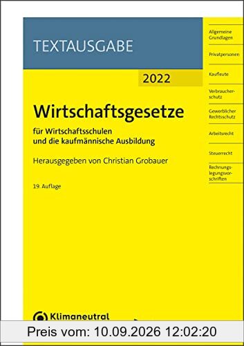 Wirtschaftsgesetze für Wirtschaftsschulen und die kaufmännische Ausbildung: Ausgabe 2022 (NWB Textausgabe)