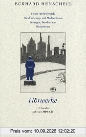 Gesammelte Werke in Einzelausgaben / Hörwerke: Schau- und Hörspiele /Rundfunkessays und Moderationen /Lesungen, Parodien und Rezitationen. Mit ... Hessischen Rundfunks, NDR Kultur und SWR