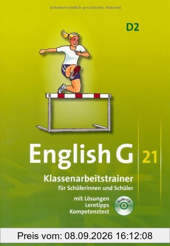 English G 21 - Ausgabe D: Band 2: 6. Schuljahr - Klassenarbeitstrainer mit Lösungen und CD
