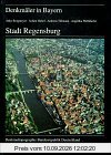 Denkmäler in Bayern, Bd.3/37, Stadt Regensburg