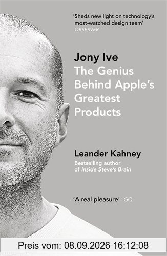 Jony Ive: The Genius Behind Apple's Greatest Products