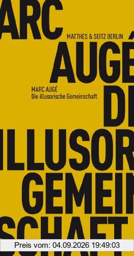 Die illusorische Gemeinschaft (Fröhliche Wissenschaft)