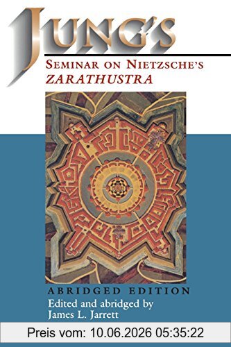 Jarrett, James L. Jung's Seminar On Nietzsche's Zarathustra, (Abridged Edition)