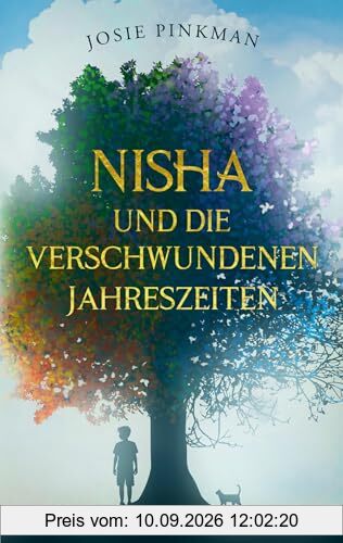 Nisha und die verschwundenen Jahreszeiten (Nishas Abenteuer)