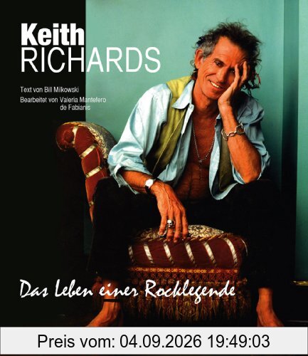 Keith Richards: Das Leben einer Rocklegende