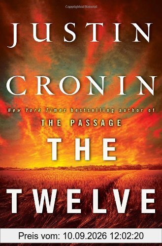The Twelve (Book Two of The Passage Trilogy): A Novel