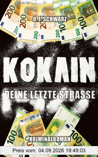 Kokain - Deine letzte Straße