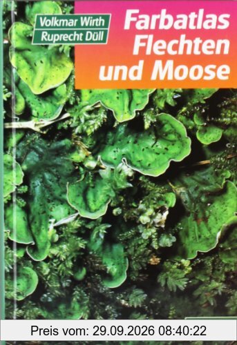 Farbatlas Flechten und Moose
