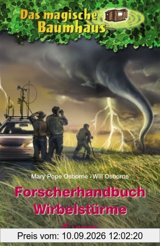 Das magische Baumhaus. Forscherhandbuch Wirbelstürme