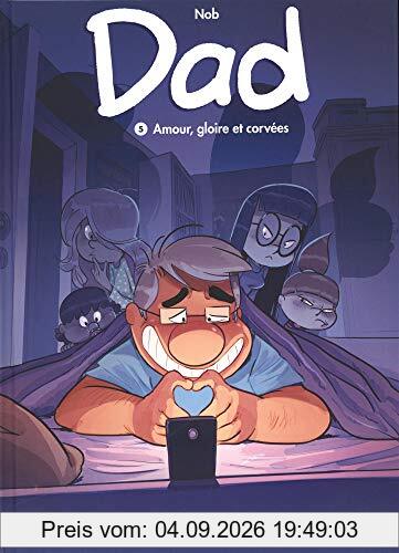 Dad. Vol. 5. Amour, gloire et corvées