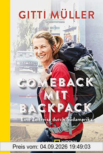 Comeback mit Backpack: Eine Zeitreise durch Südamerika