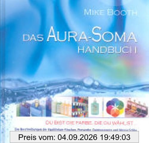 Das Aura-Soma-Handbuch