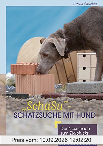 SchaSu" - Schatzsuche mit Hund: Der Nase nach zum Zielobjekt
