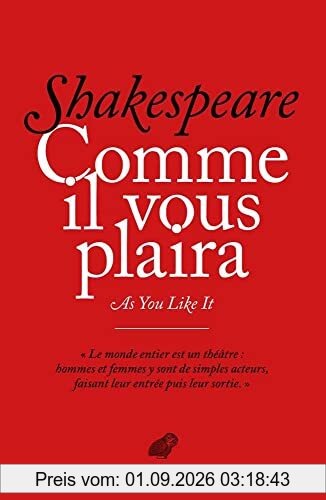 Comme il vous plaira. As you like it