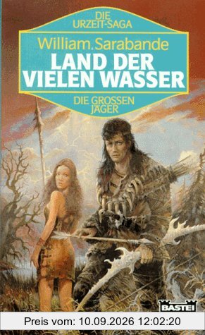 Land der vielen Wasser. Die grossen Jäger 04.