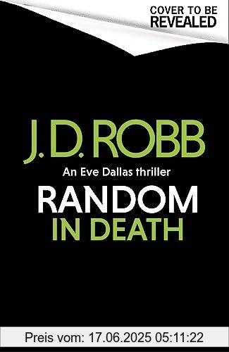 Binding : Taschenbuch, Label : Piatkus, Publisher : Piatkus, medium : Taschenbuch, numberOfPages : 368, publicationDate : 2024-01-23, releaseDate : 2024-01-23, authors : Robb, J. D., ISBN : 0349437408