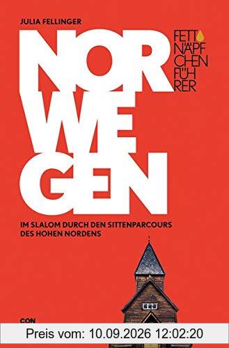 Fettnäpfchenführer Norwegen: Im Slalom durch den Sittenparcours des hohen Nordens