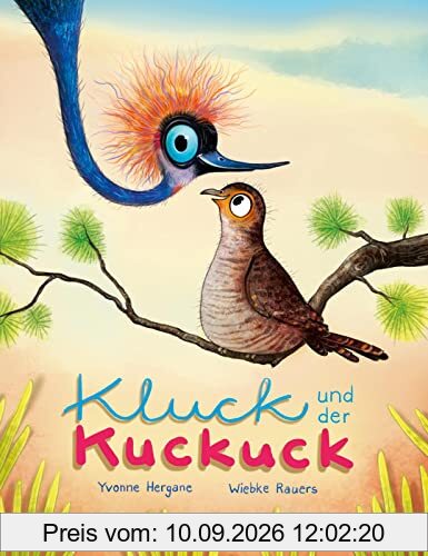 Kluck und der Kuckuck: Warmherziges Bilderbuch über Freundschaft für Kinder ab 3 Jahren