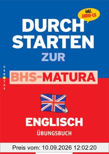 Durchstarten zur Matura - Englisch BHS: Übungsbuch. Übungsbuch für die 4. und 5. Klasse (Lernmaterialien)
