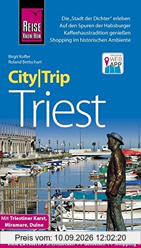 Reise Know-How CityTrip Triest: Reiseführer mit Stadtplan und kostenloser Web-App