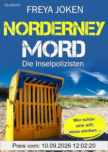 Norderney Mord. Ostfrieslandkrimi (Die Inselpolizisten)